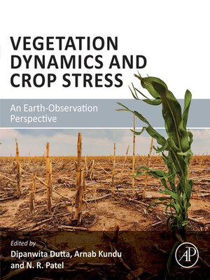 cover image of Vegetation Dynamics and Crop Stress